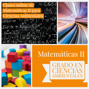 Clases online de Matemáticas II para Ciencias Ambientales