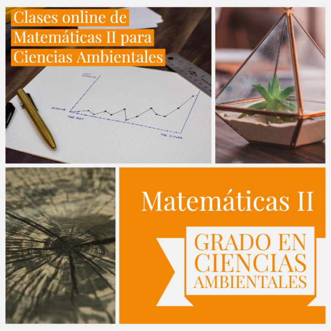 Clases de Matemáticas II para Ciencias Ambientales
