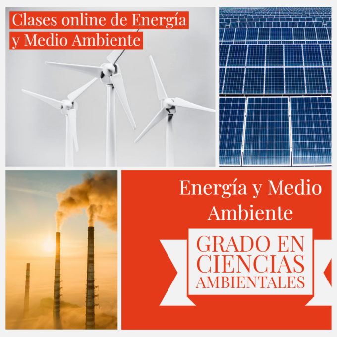 Clases online de Energía y Medio Ambiente para Ciencias Ambientales